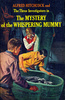 The Mystery of the Whispering Mummy (1965) - Front cover of ''The Mystery of the Whispering Mummy''.