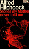 Alfred Hitchcock: Stories My Mother Never Told Me - Part 2 - Front cover of ''Alfred Hitchcock: Stories My Mother Never Told Me - Part 2''