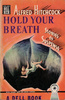 Alfred Hitchcock's Hold Your Breath - Front cover of ''Alfred Hitchcock's Hold Your Breath''.